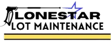 Lonestar Lot Maintenance